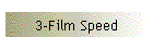 3-Film Speed