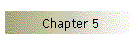 Chapter 5