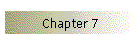 Chapter 7