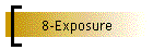 8-Exposure